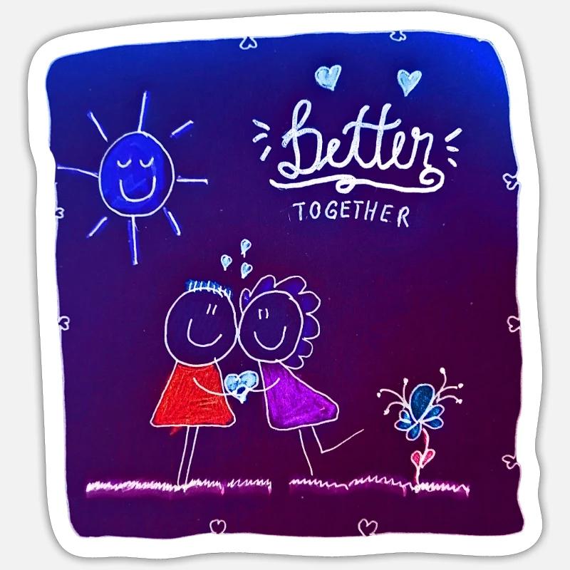 Better together Sticker size S (10 x 10 cm)