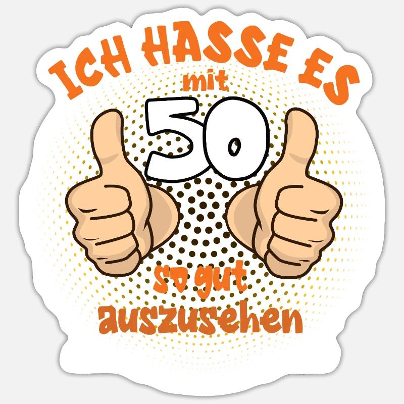 I Hate It With 50 – Anniversary Humor - Sticker size S (10 x 10 cm) - white matte
