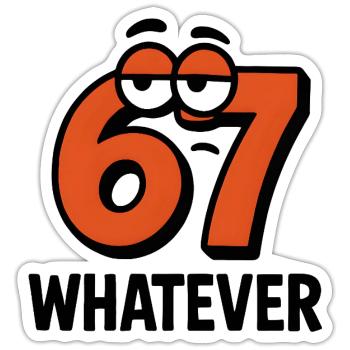 Six Seven Whatever Italian Brainrot Humor Meme  - Sticker Größe S (10 x 10 cm) - Mattweiß - Vorne