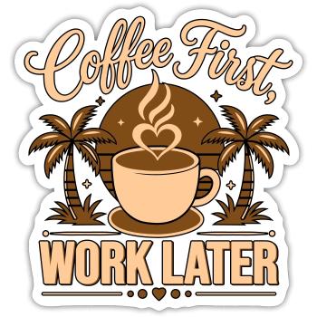 Le café d’abord, le travail après – alimenté par la caféine - Sticker taille S (10 x 10 cm) - blanc mat - Devant
