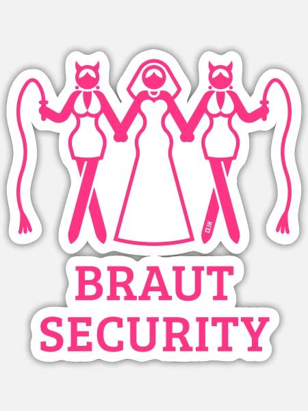 Braut Security (JGA Polterabend Peitsche / Pink) - Sticker Größe S (10 x 10 cm) - Mattweiß