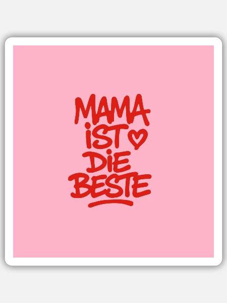 Mama ist die Beste Kühlschrankmagnet und mehr - Sticker Größe S (10 x 10 cm) - Mattweiß