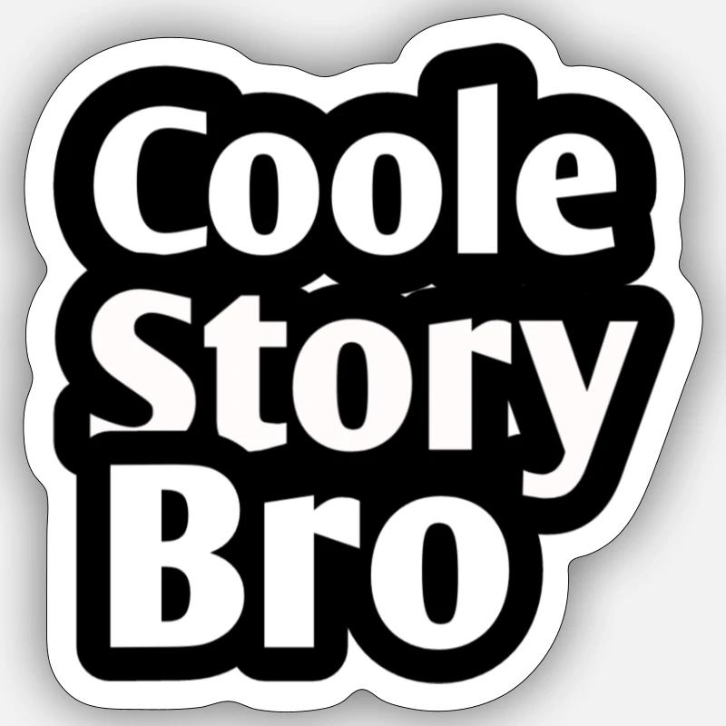 Histoire cool Bro Sticker taille S (10 x 10 cm)