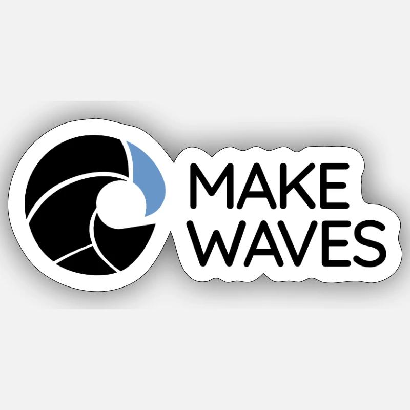 Wave - Make Waves - Sticker size S (10 x 10 cm) - white matte