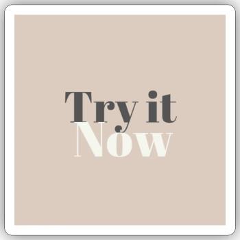 Try it Now - Sticker Größe S (10 x 10 cm) - Mattweiß - Vorne