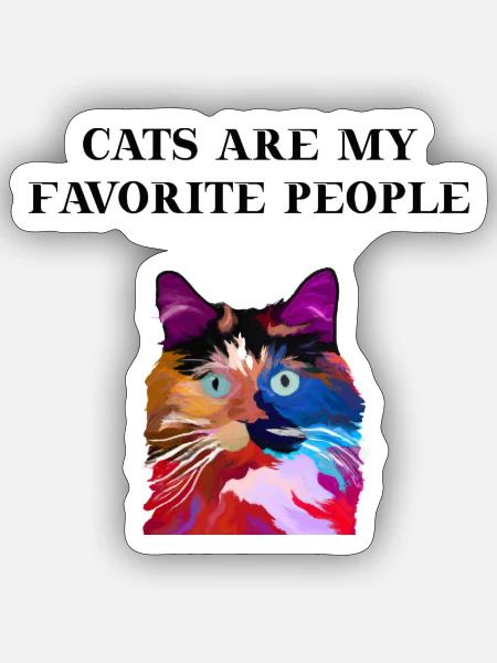 Katze süß Cats are my favorite people Geschenkidee - Sticker Größe S (10 x 10 cm) - Mattweiß