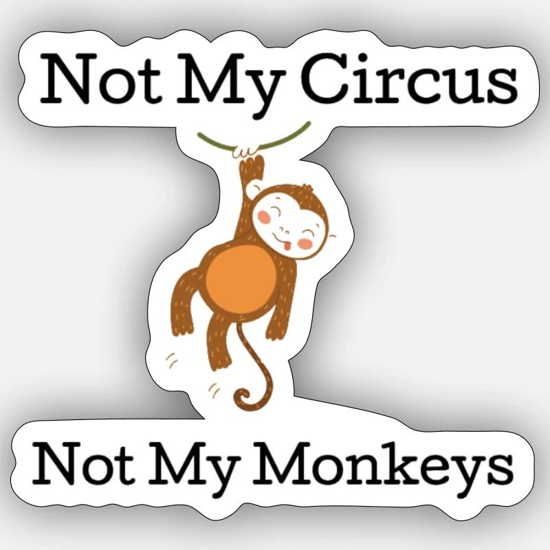 Pas mon cirque Sticker taille S (10 x 10 cm)