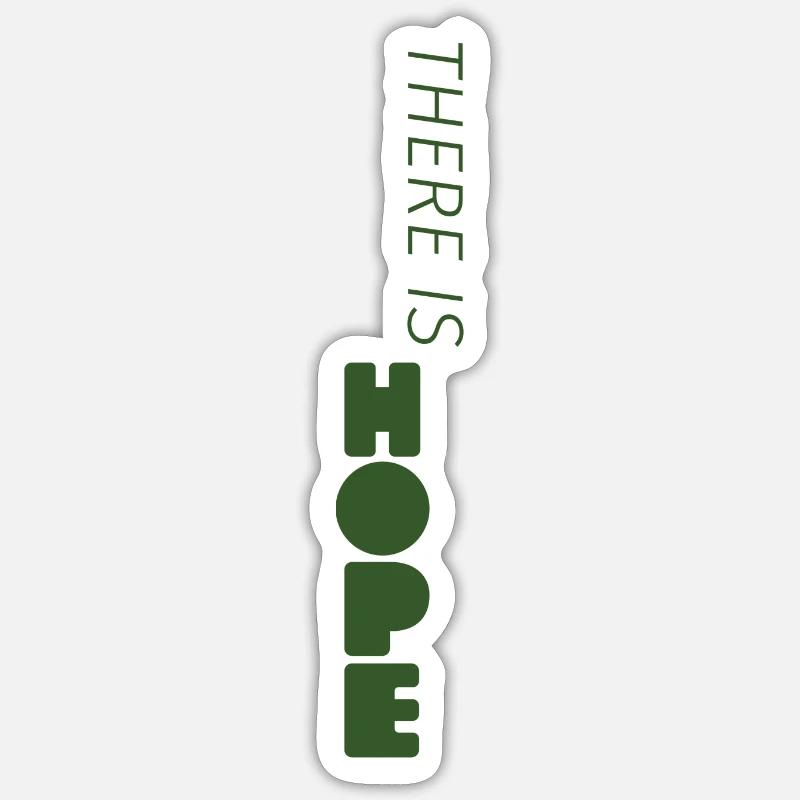 there is HOPE einzeln - Sticker Größe S (10 x 10 cm) - Mattweiß