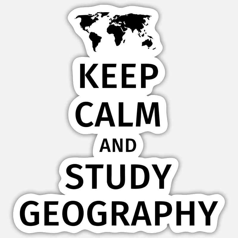 keep calm and study geography Sticker size S (10 x 10 cm)
