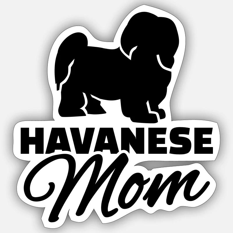 Havanese Mom Sticker size S (10 x 10 cm)
