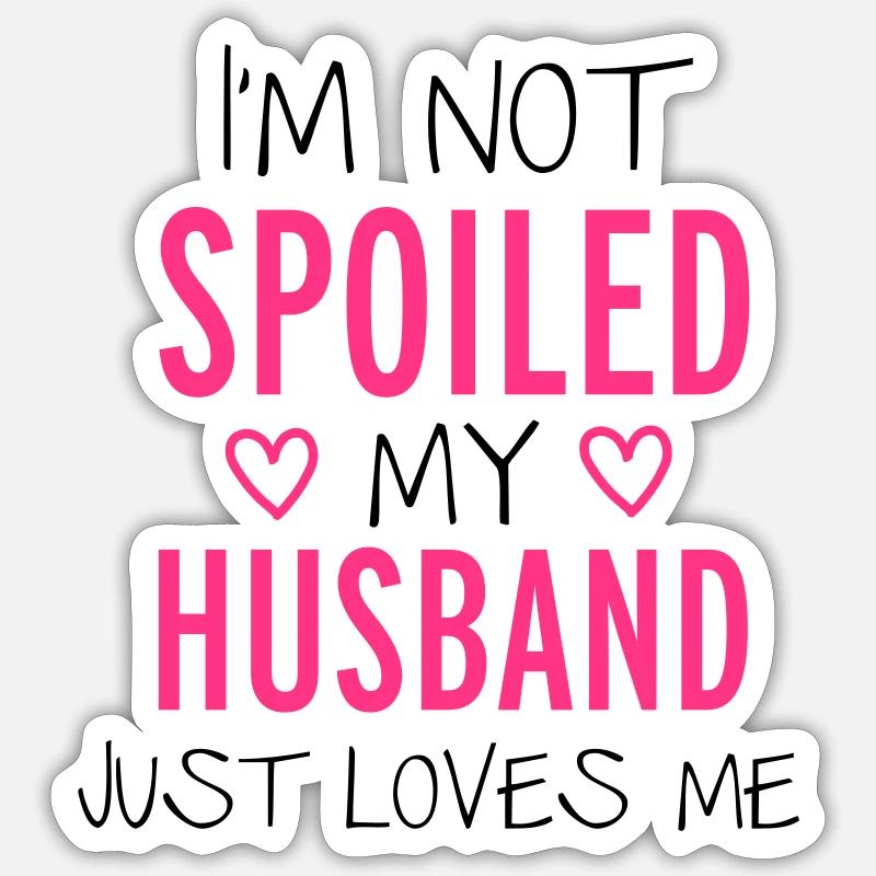 Spoiled - Sticker size S (10 x 10 cm) - white matte