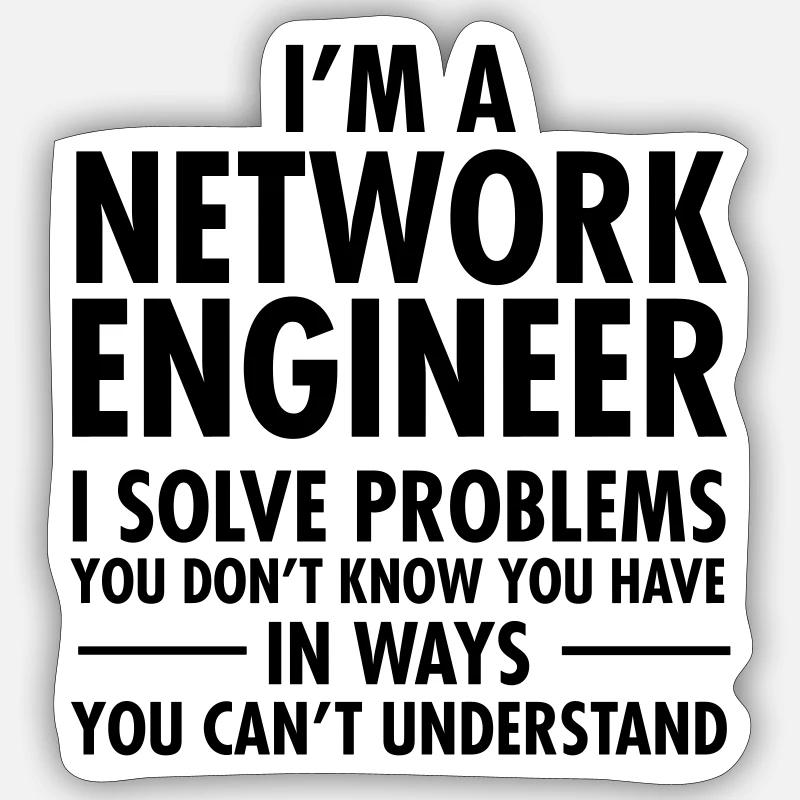 Geek Network Engineer Solve Problems Sticker taille S (10 x 10 cm)