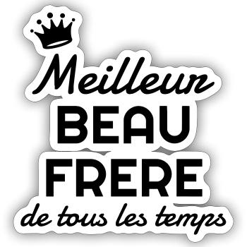 Beau Frère / Frere / Beau-Frère / Mariage / Marié - Sticker taille S (10 x 10 cm) - blanc mat - Devant