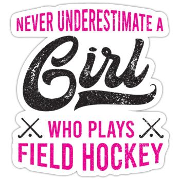 Girl Who Plays Field Hockey Gift Field Hockey - Sticker size S (10 x 10 cm) - white matte - Front