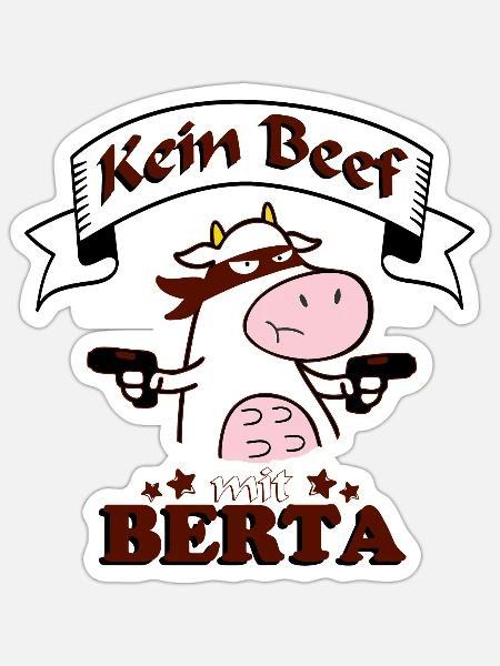 Kein Beef mit Berta - Sticker Größe S (10 x 10 cm) - Mattweiß