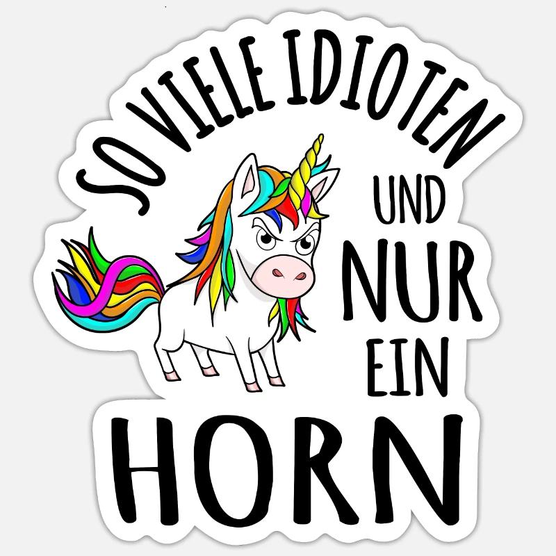 Idioten Idiot Ich hasse Menschen Einhorn lustig - Sticker Größe S (10 x 10 cm) - Mattweiß