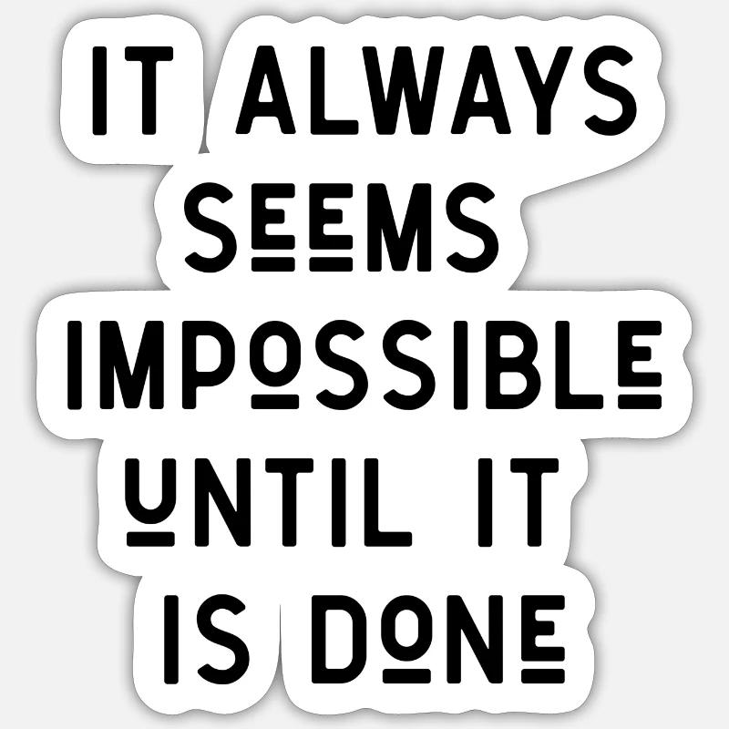 citations citation motivation inspiration impossible Sticker taille S (10 x 10 cm)