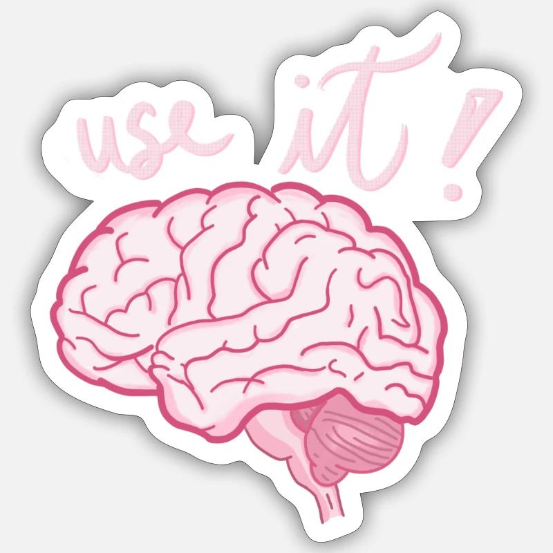 Brain - Use it ! - Sticker size S (10 x 10 cm) - white matte