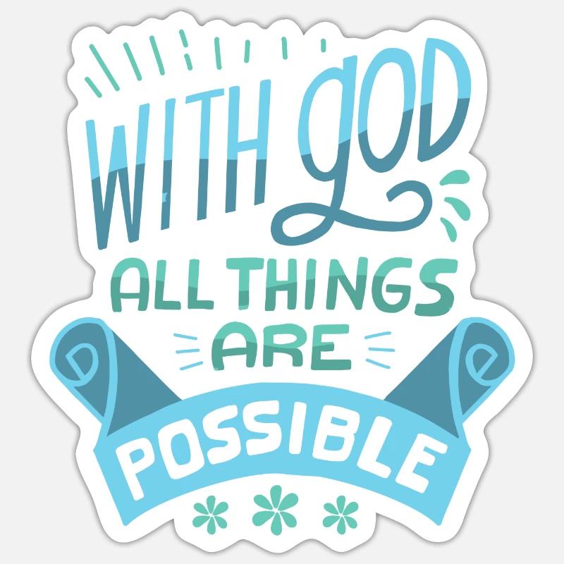 Mit Gott sind alle Dinge religiös möglich - Sticker Größe S (10 x 10 cm) - Mattweiß