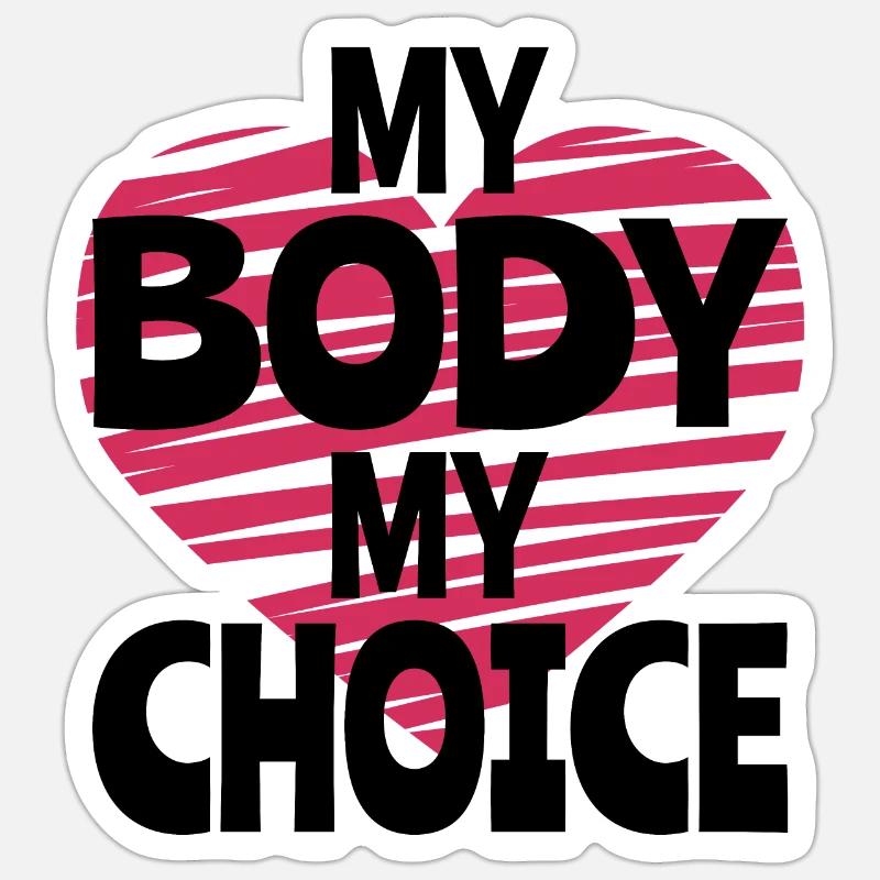 Mon corps Ma décision Sticker taille S (10 x 10 cm)