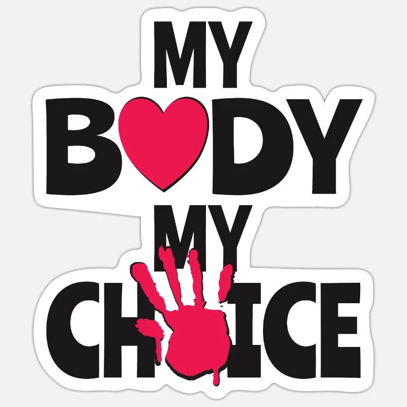 Mon corps Ma décision Sticker taille S (10 x 10 cm)