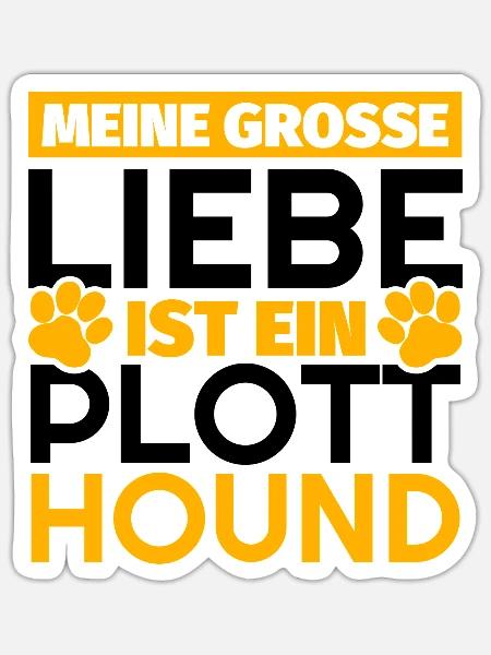 Plott Hound Geschenke lustig - Sticker Größe S (10 x 10 cm) - Mattweiß