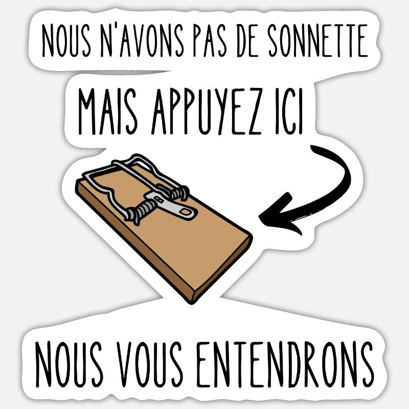 nous n'avons pas de sonnette - Sticker taille S (10 x 10 cm) - blanc mat