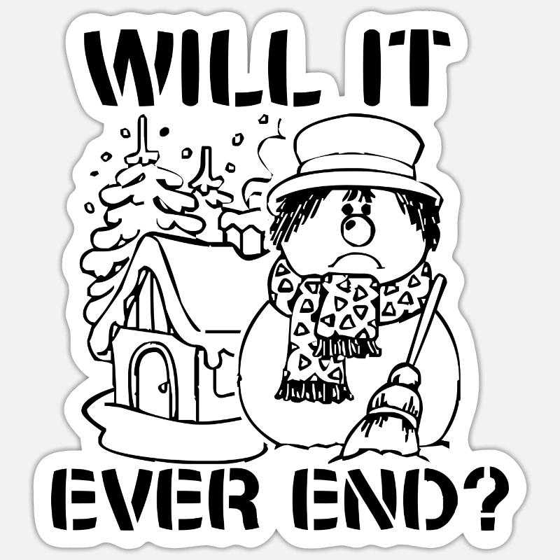 I hate winter, I hate snow and cold Sticker size S (10 x 10 cm)