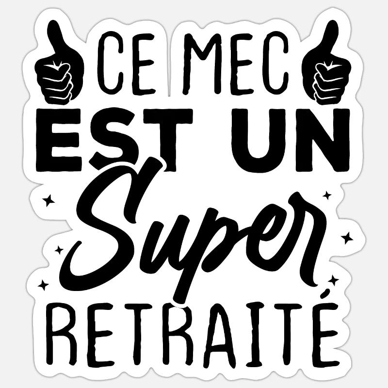 Ce mec est un super retraité - Sticker taille S (10 x 10 cm) - blanc mat