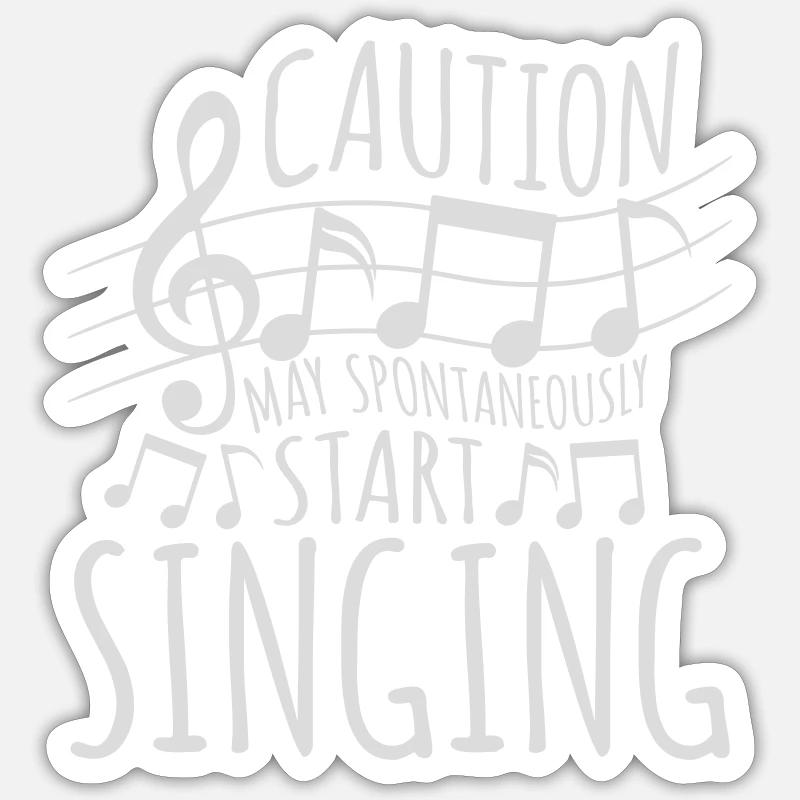 may spontaneously start singing Sticker Größe S (10 x 10 cm)
