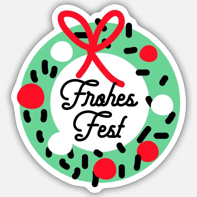 Frohes Fest! - Sticker Größe S (10 x 10 cm) - Mattweiß