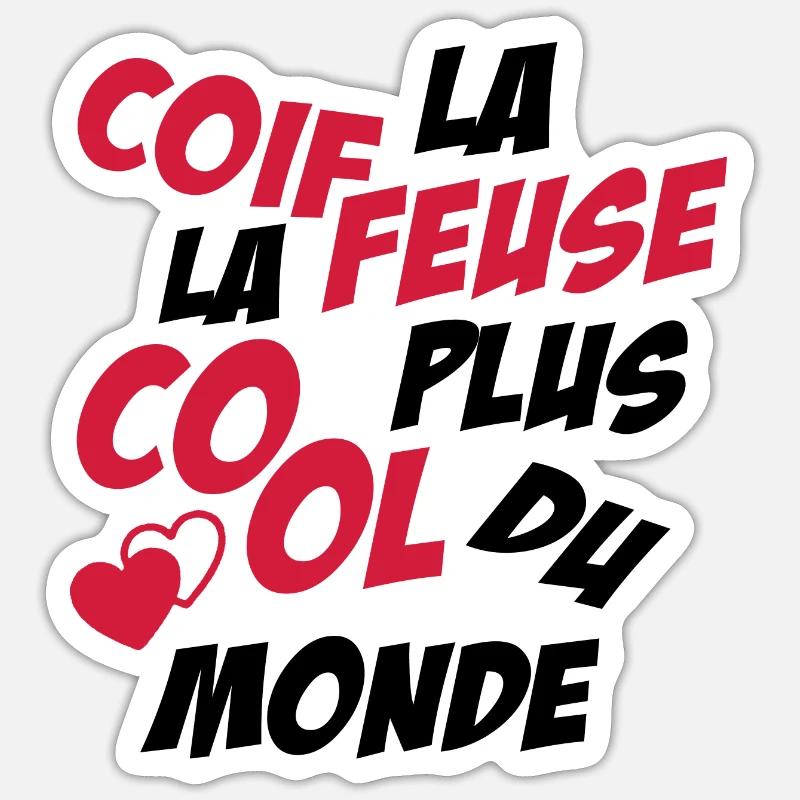 coiffeuse la plus cool du monde / cadeau coiffeuse Sticker taille S (10 x 10 cm)