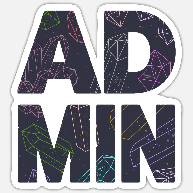 Administrateur, Administrateur, IT, Geek, Nerd, Web Sticker taille S (10 x 10 cm)