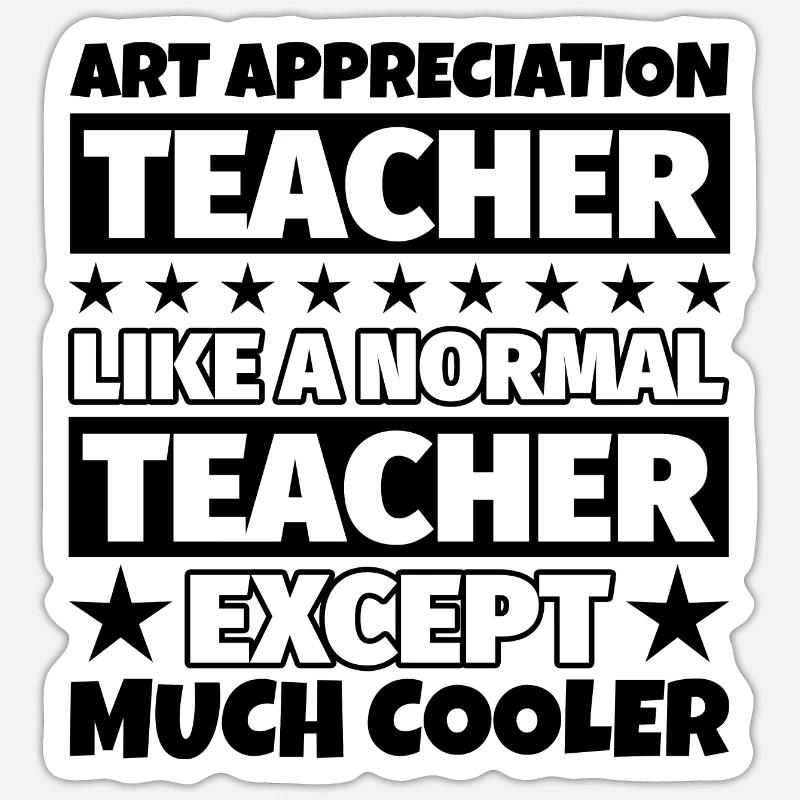 Art Appreciation Lehrer Geschenk - Sticker Größe S (10 x 10 cm) - Mattweiß