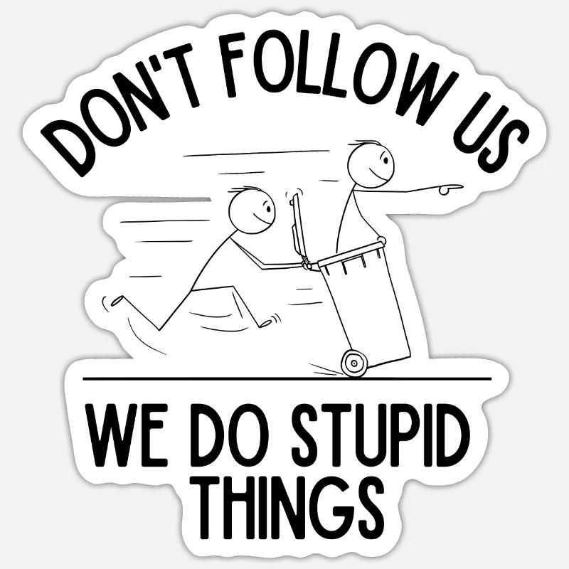Ne nous suivez pas - Sticker taille S (10 x 10 cm) - blanc mat