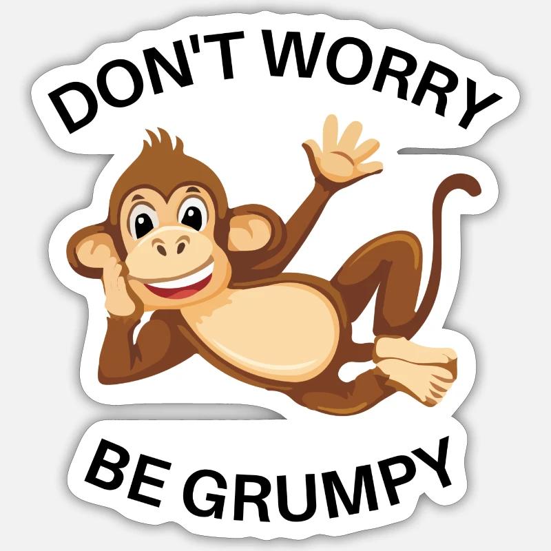 Don't Worry Be Grumpy Sticker size S (10 x 10 cm)