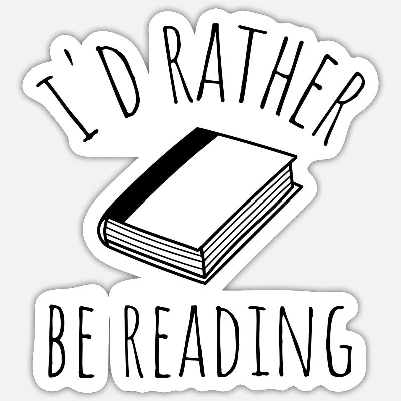 i'd rather be reading Sticker size S (10 x 10 cm)