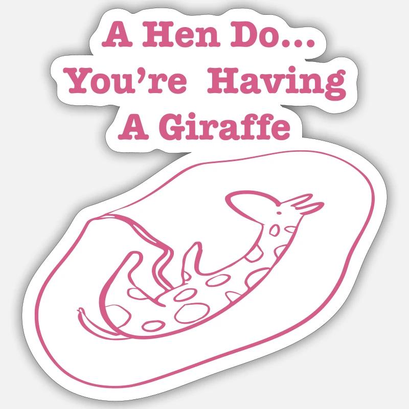 HavingAGiraffeHenDo - Sticker size S (10 x 10 cm) - white matte