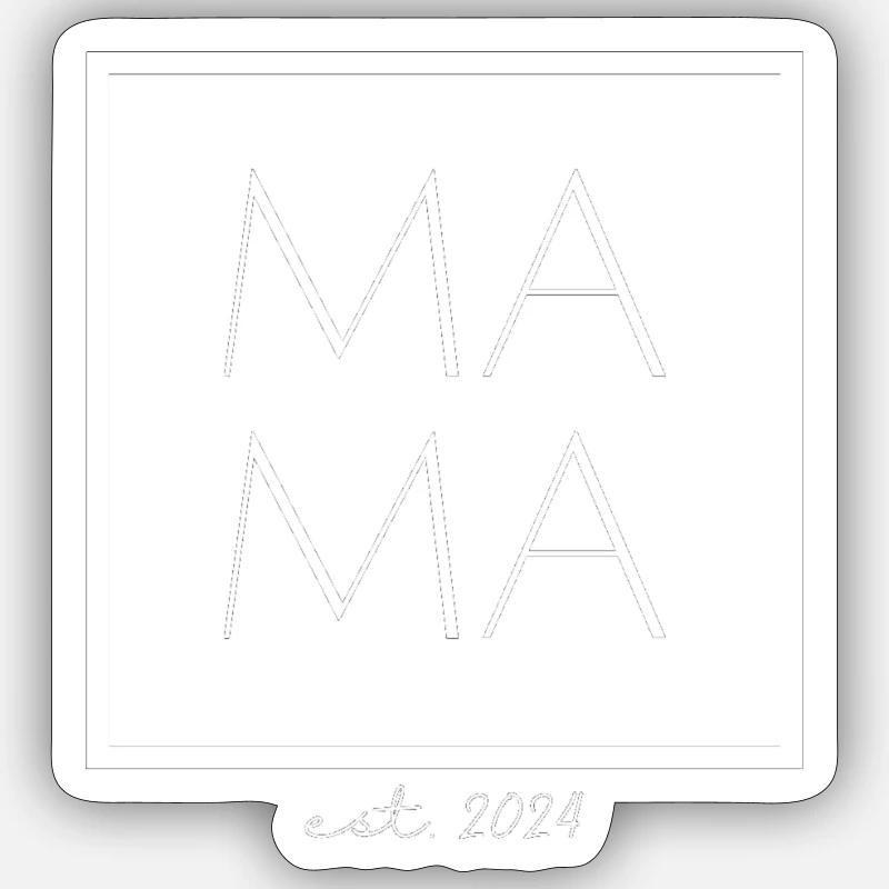 Neue Mama est. 2024 Muttertag Geschenkidee Sticker Größe S (10 x 10 cm)