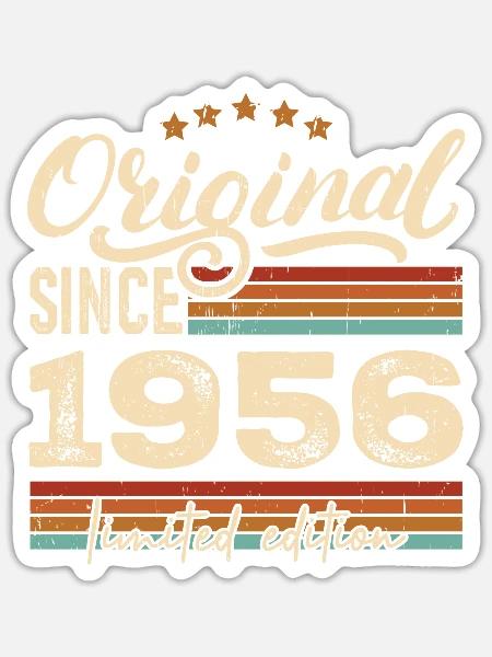 Original 1956 Jahrgang - 1956 Geburtstagsgeschenk - Sticker Größe S (10 x 10 cm) - Mattweiß