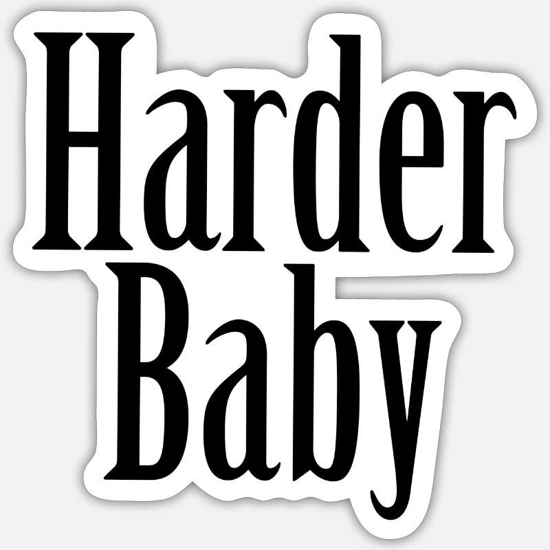 Bébé plus dur Sticker taille S (10 x 10 cm)