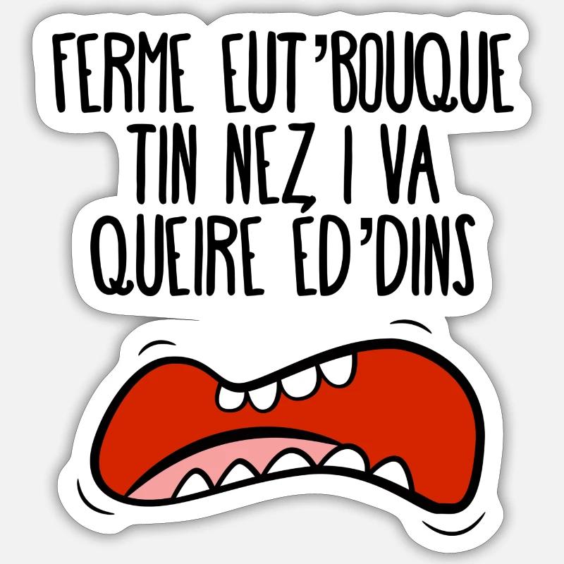 Ferme eut’bouque… - Sticker taille S (10 x 10 cm) - blanc mat