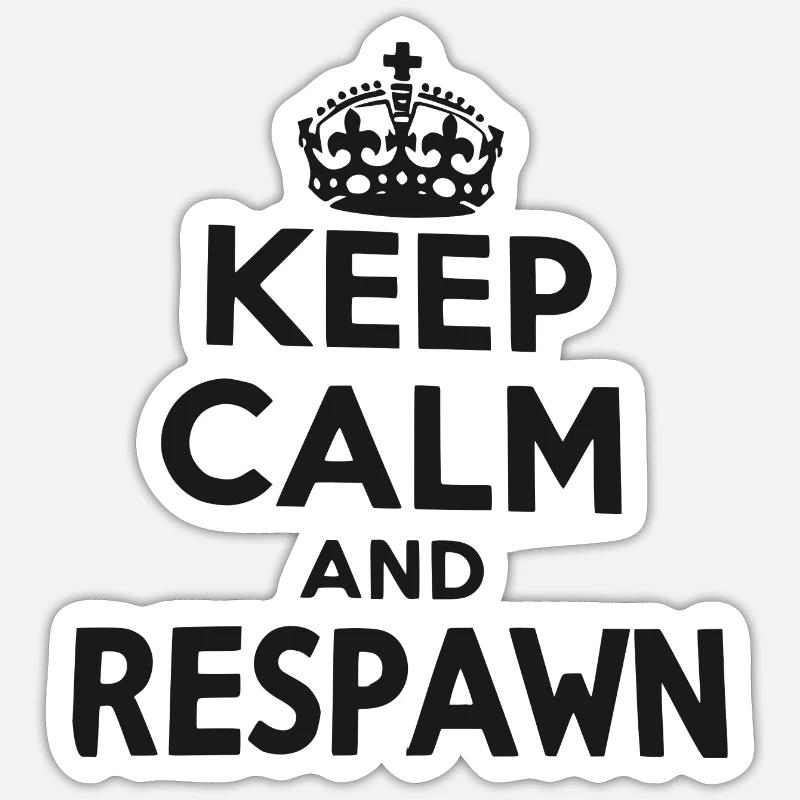 Keep Calm and Respawn - Sticker size S (10 x 10 cm) - white matte