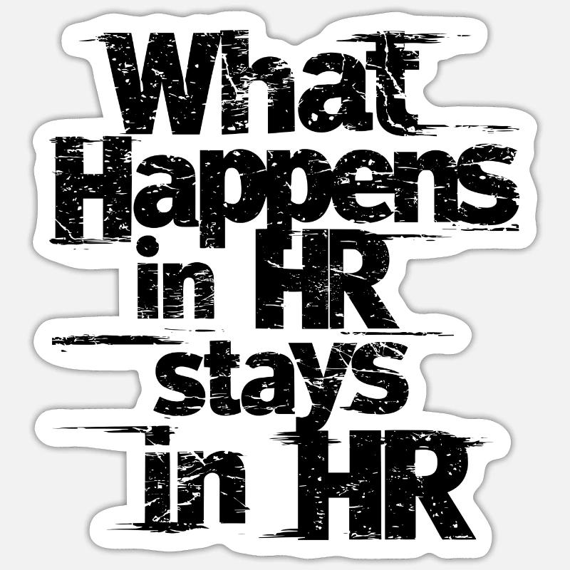 HR secrets stay between us - Sticker size S (10 x 10 cm) - white matte