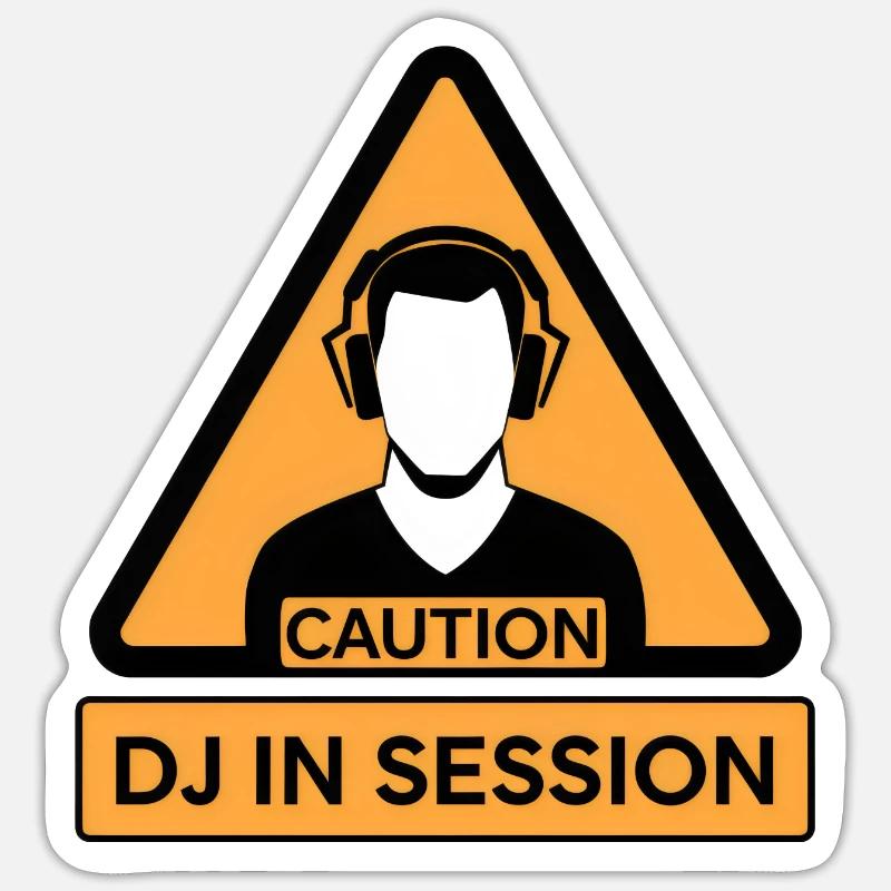 Caution DJ In Session Sticker size S (10 x 10 cm)