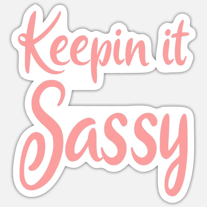 Keeping it Sassy pink - Sticker size S (10 x 10 cm) - white matte