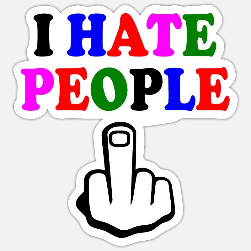 I hate people - Sticker taille S (10 x 10 cm) - blanc mat