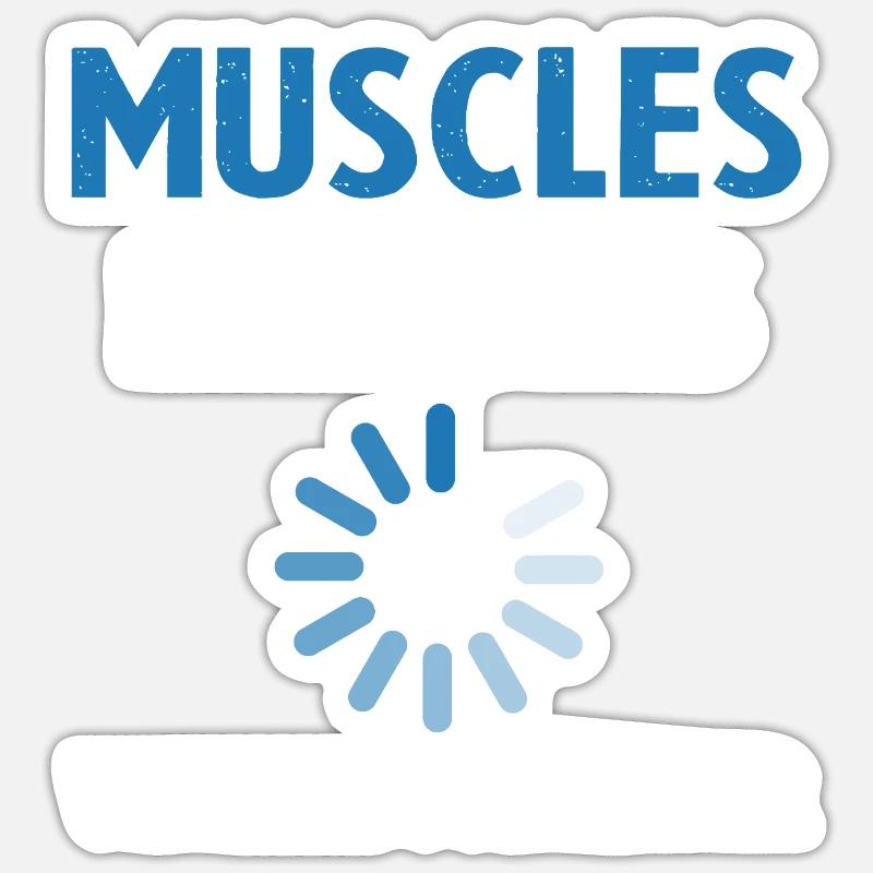 Muscle Building: Ongoing Please Wait Sticker size S (10 x 10 cm)