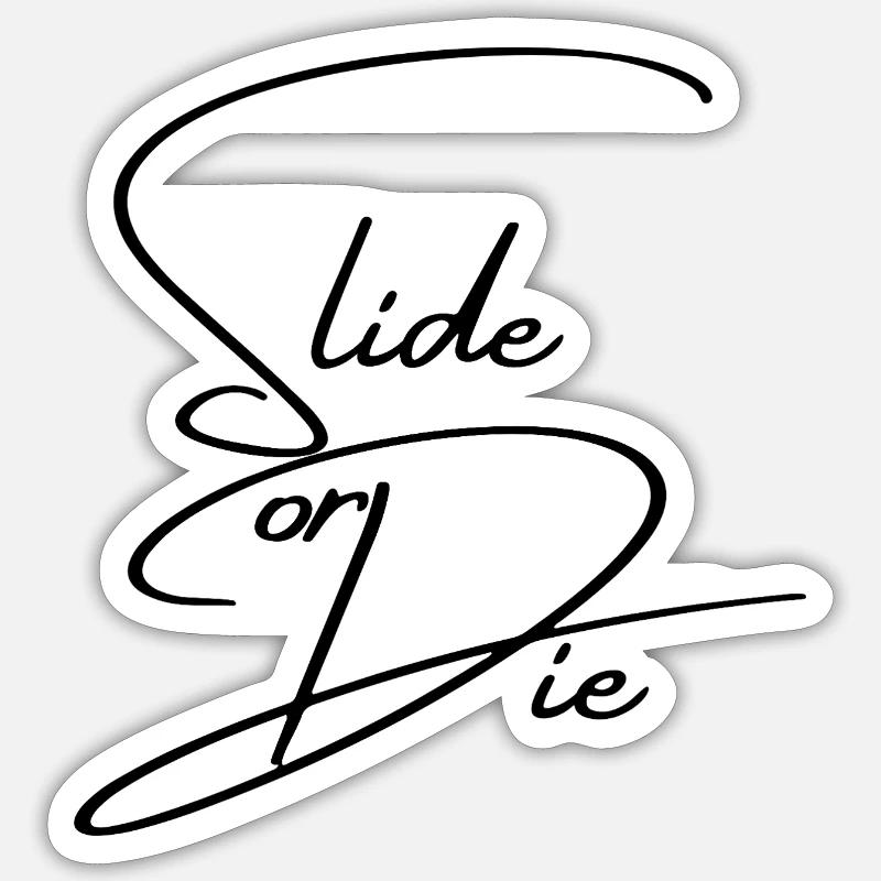 Slide or D*e Sticker size S (10 x 10 cm)