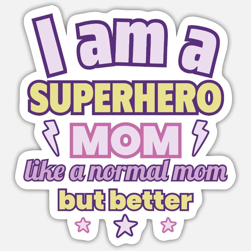 Mutter Superheldin, Muttertag Geschenk, Superheld Sticker Größe S (10 x 10 cm)